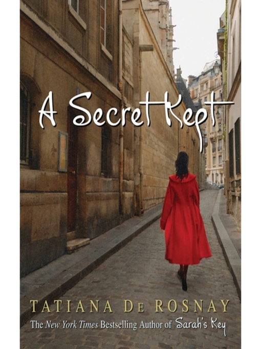 Title details for A Secret Kept by Tatiana de Rosnay - Wait list